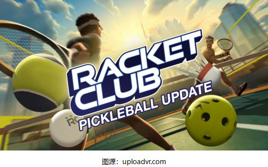运动模拟游戏《Racket Club》新增Pickleball运动项目和社交功能(图1)